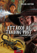 img Alessandro Asprea - Attacco al Trading Post (2019)