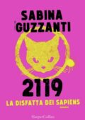 Sabina Guzzanti - 2119. La disfatta dei Sapiens (2021)