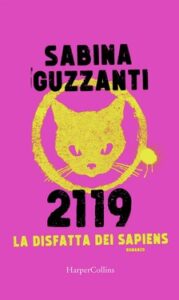 Sabina Guzzanti – 2119. La disfatta dei Sapiens (2021)