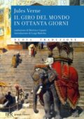 Jules Verne - Il giro del mondo in ottanta giorni. BUR (2021)