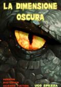 img Ugo Spezza - La Dimensione Oscura (2020)