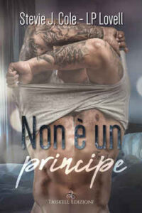 Stevie J. Cole, L.P. Lovell – Non è un principe (2021)