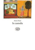 Anita Desai - In custodia (2015)