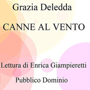 Grazia Deledda – Canne al vento (2021) (mp3 – 128 kbps)