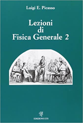 Luigi E. Picasso – Lezioni di Fisica Generale 2 (1999) PDF