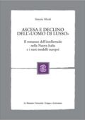 img Simona Micali - Ascesa e declino dell’Uomo di lusso. Il romanzo dell’intellettuale nella Nu