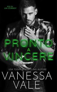 Vanessa Vale – Più Di Un Cowboy Vol. 2. Pronto a vincere (2021)