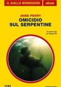 img Anne Perry - Omicidio sul Serpentine (2020)