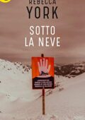 Rebecca York – 43 Light Street Vol. 8. Sotto la neve (2019)
