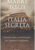 Mario Tozzi - Italia segreta (2010)