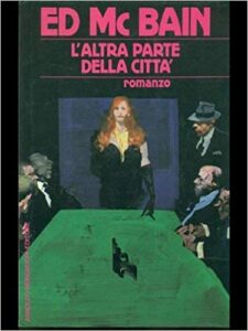 Ed McBain – L’altra parte della città (1987)