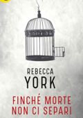 Rebecca York – 43 Light Street Vol. 6. Finché morte non ci separi (2019)