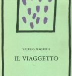 Valerio Magrelli - Il viaggetto (1991)