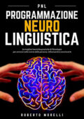 Roberto Morelli - PNL - Programmazione Neuro Linguistica (2021) (mp3 - 128 kbps)
