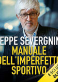 Beppe Severgnini - Manuale dell'imperfetto sportivo (2021) (mp3 - 128 kbps)