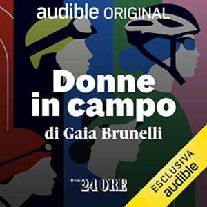 Gaia Brunelli – Donne in campo. Serie completa (2021) (mp3 – 128 kbps)