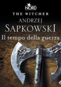 Andrzej Sapkowski - Il tempo della guerra꞉ The Witcher 4 (2021) (mp3 - 128 kbps)