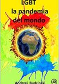 img Andrzej Budzinski - LGBT la pandemia del mondo (2021)