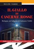 img Massimo Fagnoni - Il giallo di Caserme Rosse (2016)
