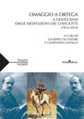 Giuseppe Cacciatore - Omaggio a Ortega. A cento anni dalle meditazioni del Chisciotte (1914-2014) (2016) PDF