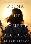img Blake Pierce - Prima Che Commetta Peccato꞉ Un Mistero di Mackenzie White 7 (2021) (mp3 - 128 