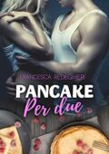 Francesca Redeghieri - Sweet Vol. 0.5. Pancake per due (2021)