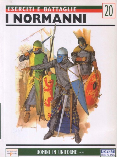 David Nicolle – I Normanni (Eserciti e Battaglie) 1998