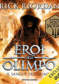 Rick Riordan - Il sangue dell'Olimpo꞉ Eroi dell'Olimpo 5 (2021) (mp3 - 128 kbps)