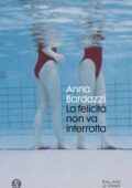 img Anna Bardazzi - La felicità non va interrotta (2021)