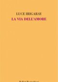 img Luce Irigaray – La Via dell