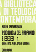 Eugen Drewermann - Psicologia del profondo e esegesi. (Vol. 1) (1996) PDF
