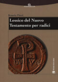 Rosario Pierri - Lessico del Nuovo Testamento per radici (2017) PDF