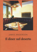 James Anderson - Il diner nel deserto (2018)