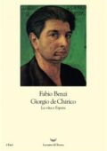img Fabio Benzi - Giorgio De Chirico. La vita e l