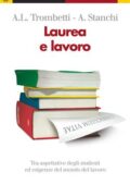 img Anna Laura Trombetti Budriesi; Alberto Stanchi - Laurea e lavoro (2010)