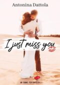 Antonina Dattola - I just miss you (2018)