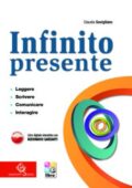 img Savigliano C. - Infinito Presente: Leggere, Scrivere, Comunicare, Interagire. 800 pagine! / 800