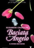 img Elizabeth Chandler - Baciata da un angelo Vol. 2. Il potere dell