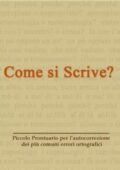 img Coletta L- Come si Scrive? Piccolo Prontuario per l’autocorrezione dei più comuni errori ort