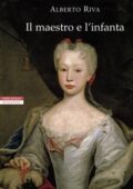 Alberto Riva - Il maestro e l'Infanta (2021)