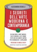 Alessandra Redaelli - I segreti dell'arte moderna e contemporanea (2016)