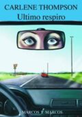 Carlene Thompson - Ultimo Respiro (2007)