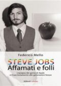 img Federico Mello - STEVE JOBS. Affamati e folli (2012)
