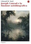 img Edward W. Said - Joseph Conrad e la Finzione Autobiografica (2008)