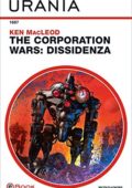 Ken MacLeod - The corporation wars: Dissidenza (2021)