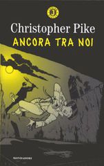 Christopher Pike – Ancora tra noi (2002)