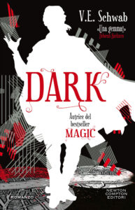 V.E. Schwab – Dark (2020)