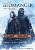 img Clay Griffith & Susan Griffith - Vampire Empire. The Geomancer - Traduzione amatoriale (202