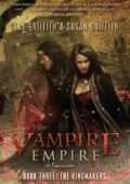 img Clay & Susan Griffith - Vampire Empire. The Kingmakers - Traduzione amatoriale (2021)