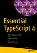 img Adam Freeman - Essential TypeScript 4: From Beginner to Pro (2021)